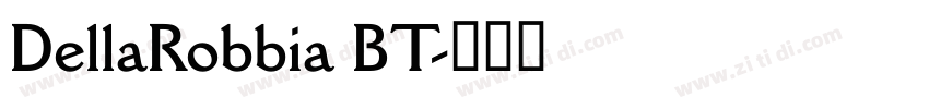 DellaRobbia BT字体转换